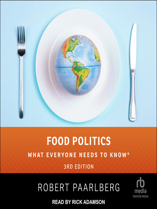 Title details for Food Politics by Robert Paarlberg - Available